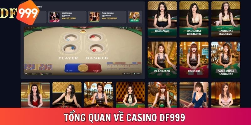 DF999 mang đến sòng casino trực tuyến uy tín